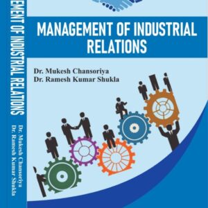 MANAGEMENT OF INDUSTRIAL RELATION