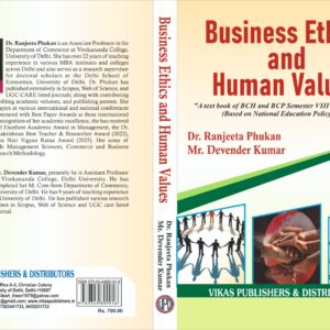 BUSINESS ETHICS AND HUMAN  VALUES.